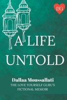 A Life Untold 198108004X Book Cover