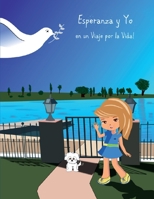 Esperanza y yo en un viaje por la vida 1957837292 Book Cover