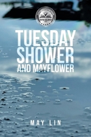 Tuesday Shower and Mayflower B0C4F23YND Book Cover