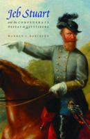 Jeb Stuart and the Confederate Defeat at Gettysburg 0803248563 Book Cover