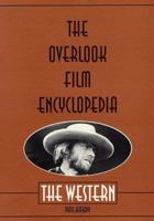 The Overlook Film Encyclopedia: The Western (The Overlook Film Encyclopedia Series) 083000405X Book Cover