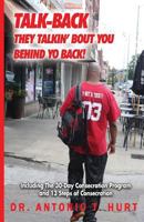 They Talkin' About You Behind Yo Back 1719367450 Book Cover