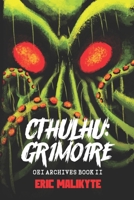Cthulhu: Gr1m01re (OEI Archives) 1637893302 Book Cover