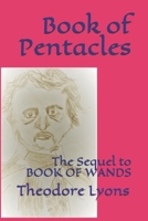 Book of Pentacles: The Sequel to BOOK OF WANDS 1091284830 Book Cover