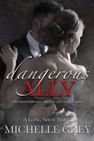 Dangerous Ally 148018926X Book Cover