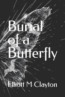 Burial of a Butterfly B0GMYWNK8P Book Cover