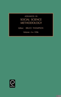 Advances in Social Science Methodology, Volume 4 1559387726 Book Cover