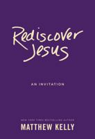 Rediscover Jesus: An Invitation 194261120X Book Cover
