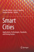 Smart Cities: Applications, Technologies, Standards, and Driving Factors 3319593803 Book Cover