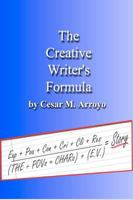 The Creative Writer's Formula 1479252018 Book Cover