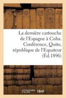 La Dernière Cartouche de l'Espagne À Cuba 2014061394 Book Cover