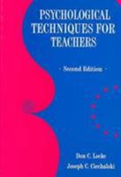 Psychological Techniques for Teachers 1560323892 Book Cover