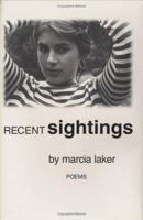 Recent Sightings 0972519408 Book Cover