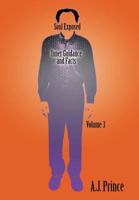 Soul Exposed Volume 3: Inner Guidance and Facts 1468501968 Book Cover