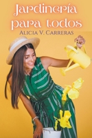 Jardinería Para Todos B0CN8XVMG4 Book Cover