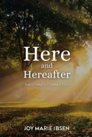 Here and Hereafter 1958082759 Book Cover