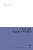 Is Religious Education Possible?: A Philosophical Investigation 1350047694 Book Cover