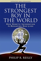 The Strongest Boy in the World and Other Adventures in Genetics 0879699434 Book Cover