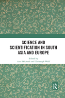 Science and Scientification in South Asia and Europe 1032173211 Book Cover