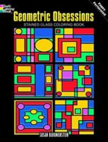 Geometric Obsessions Stained Glass Coloring Book 0486476723 Book Cover