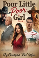 Poor Little Poor Girl B0GJGLF5ZD Book Cover