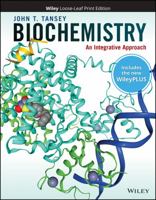 Biochemistry: An Integrative Approach, 1e WileyPLUS Card with Loose-leaf Set Single Term: An Integrative Approach 1119663806 Book Cover