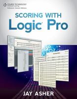 Scoring with Logic Pro 1133693342 Book Cover