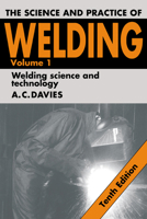 The Science and Practice of Welding: Volume 1 052143565X Book Cover
