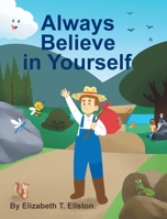 Always Believe in Yourself 1662431171 Book Cover