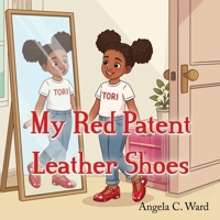 My Red Patent Leather Shoes B0HG15FXBY Book Cover