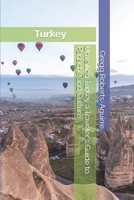 Unveiling Turkey a Traveler's Guide to Panache and Culture: Turkey with Panache: Stylish Guide to Unique Blend of East and West B0DZW2S5T7 Book Cover