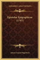 Epistolae Epigraphicae (1747) 1120192544 Book Cover