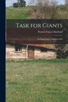 Task for Giants; an Expanding Commonwealth 1015186556 Book Cover