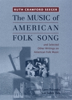 The Music of American Folk Song 1580461360 Book Cover