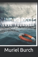 Save Yourself 1655798979 Book Cover