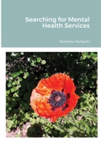 Searching for Mental Health Services 1915132045 Book Cover