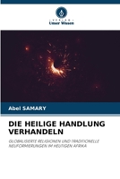 Die Heilige Handlung Verhandeln (German Edition) 6630009851 Book Cover