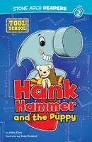 Hank Hammer and the Puppy 1434242331 Book Cover