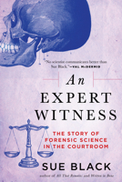 An Expert Witness: Forensic Science on Trial 0802169376 Book Cover