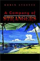 A Company of Strangers 1403373566 Book Cover