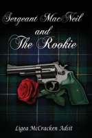 Sergeant MacNeil and The Rookie 1633023567 Book Cover