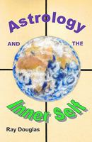 Astrology And The Inner Self 1907091041 Book Cover