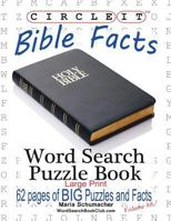 Circle It, Bible Facts, Large Print, Word Search, Puzzle Book 1945512148 Book Cover