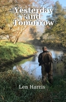 Yesterday and Tomorrow B0CWF24WPH Book Cover