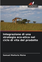 Integrazione di una strategia eco-etica nel ciclo di vita del prodotto 6206966798 Book Cover