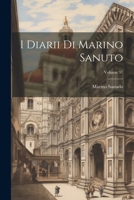 I Diarii Di Marino Sanuto; Volume 37 1022428888 Book Cover