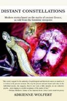 Distant Constellations: A Novel 0595312802 Book Cover