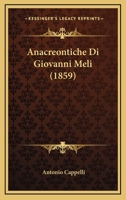 Anacreontiche Di Giovanni Meli (1859) 1160784590 Book Cover