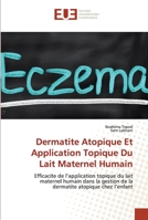 Dermatite Atopique Et Application Topique Du Lait Maternel Humain 6203421596 Book Cover
