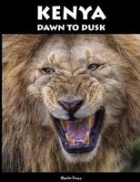 Kenya - Dawn to Dusk 8799602210 Book Cover
